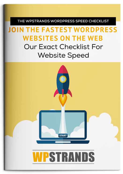 The WPStrands WordPress Speed Checklist